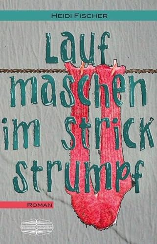 Laufmaschen im Strickstrumpf von Der Kleine Buch Verlag